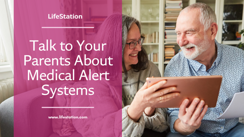 Talking to Aging Parents About Medical Alert Systems