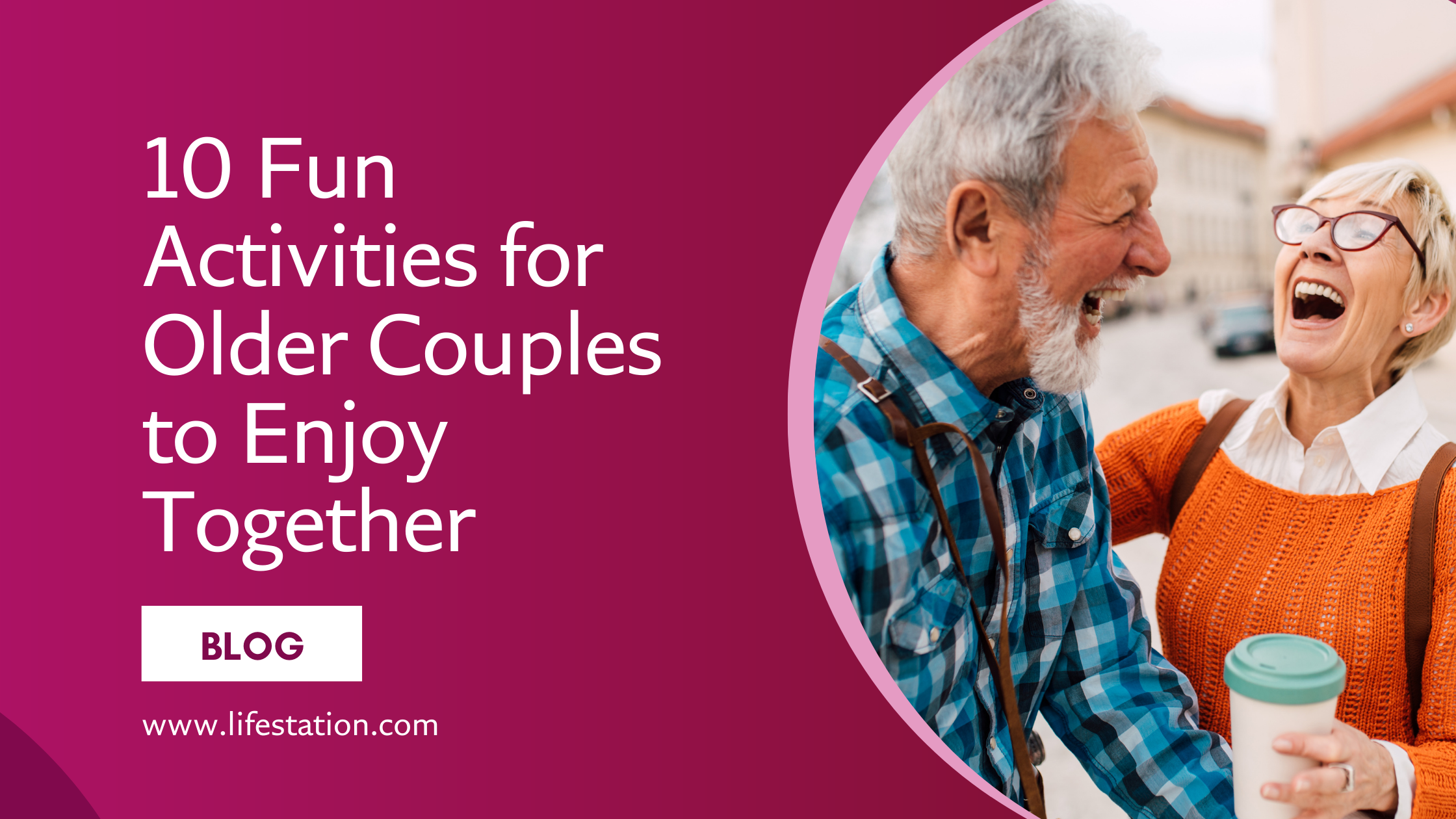 a senior couple having fun together with the caption 10 Fun Activities for Older Couples to Enjoy Together